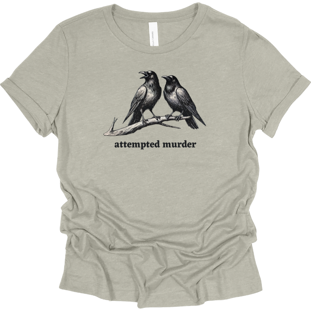 Attempted Murder Women's T-Shirt
