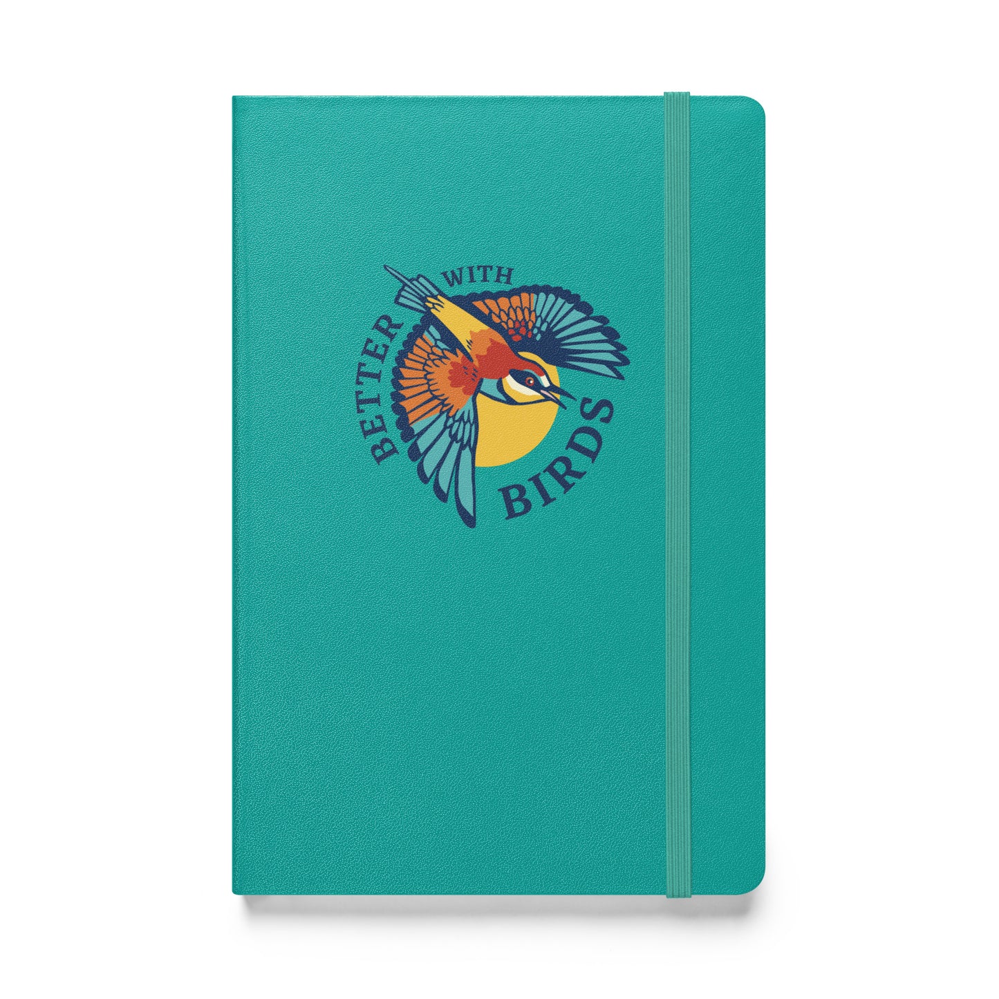 Better With Birds Hardcover Notebook