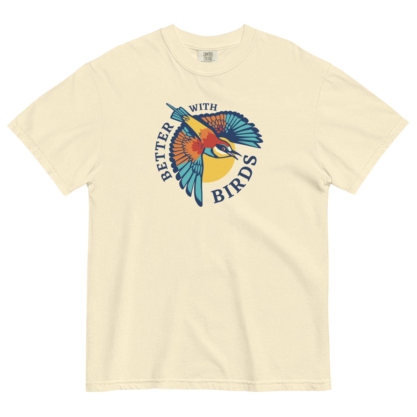 Better With Birds T-shirt