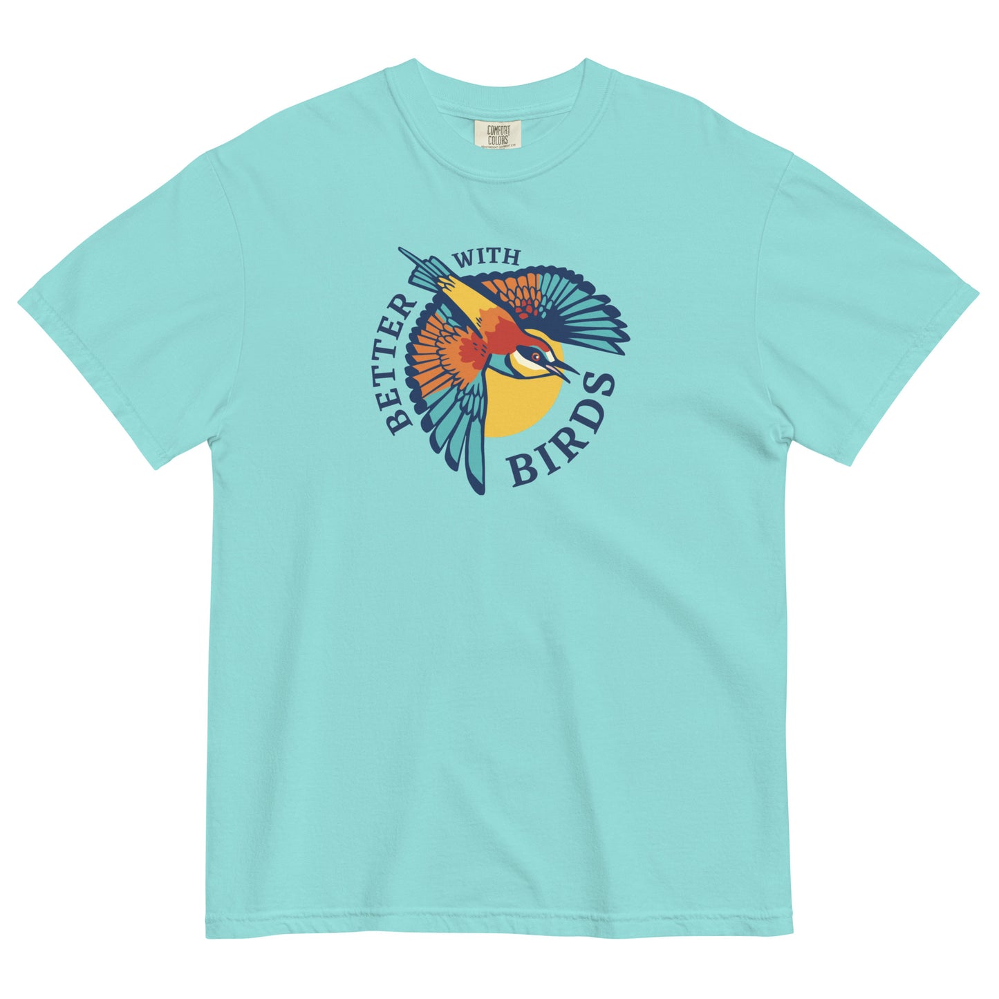 Better With Birds T-shirt