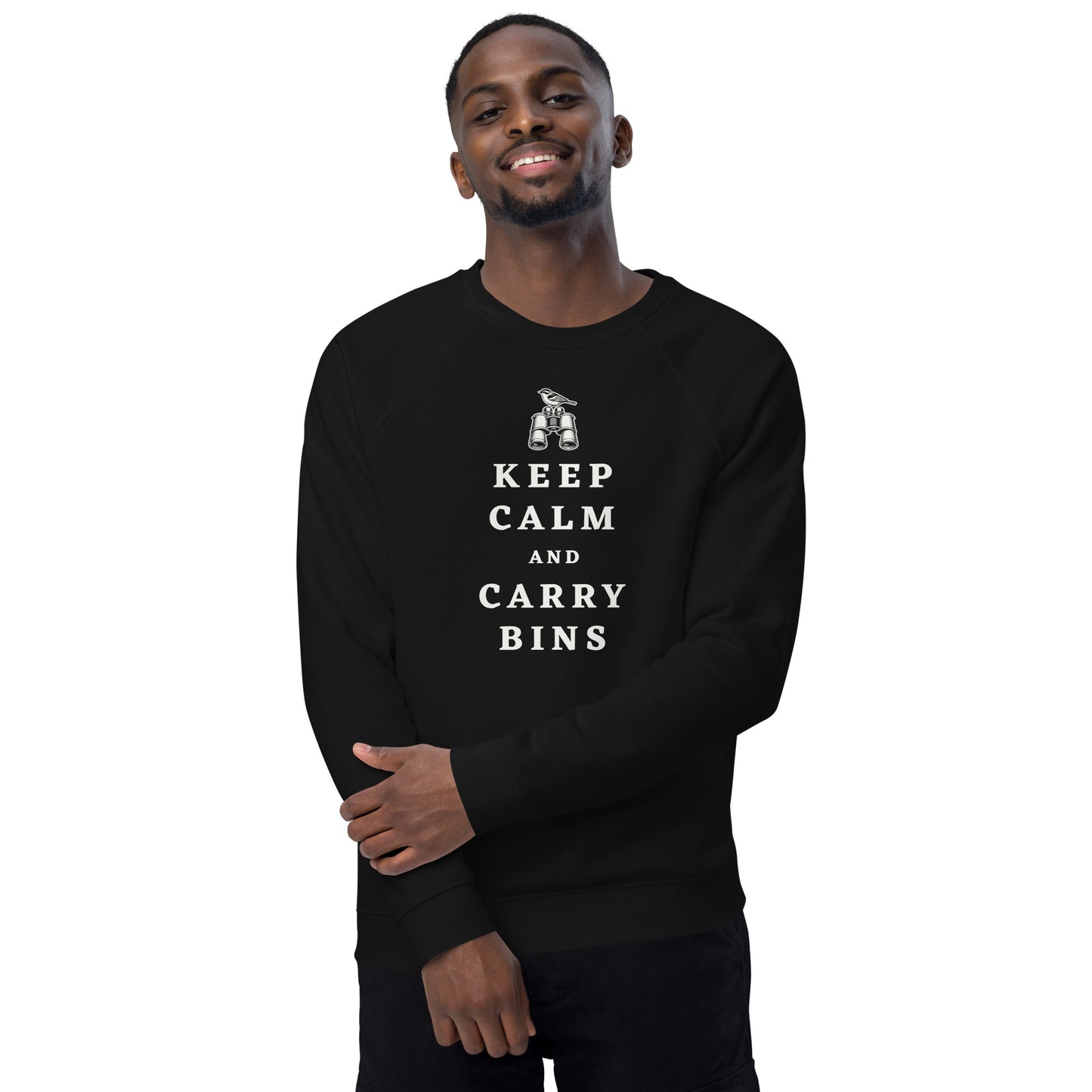 Keep Calm and Carry Bins Unisex Organic Raglan Sweatshirt