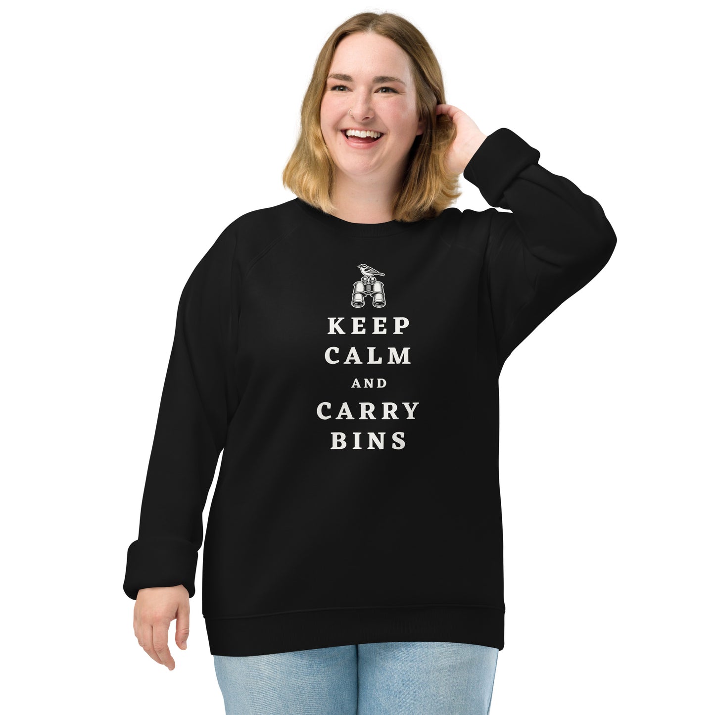 Keep Calm and Carry Bins Unisex Organic Raglan Sweatshirt