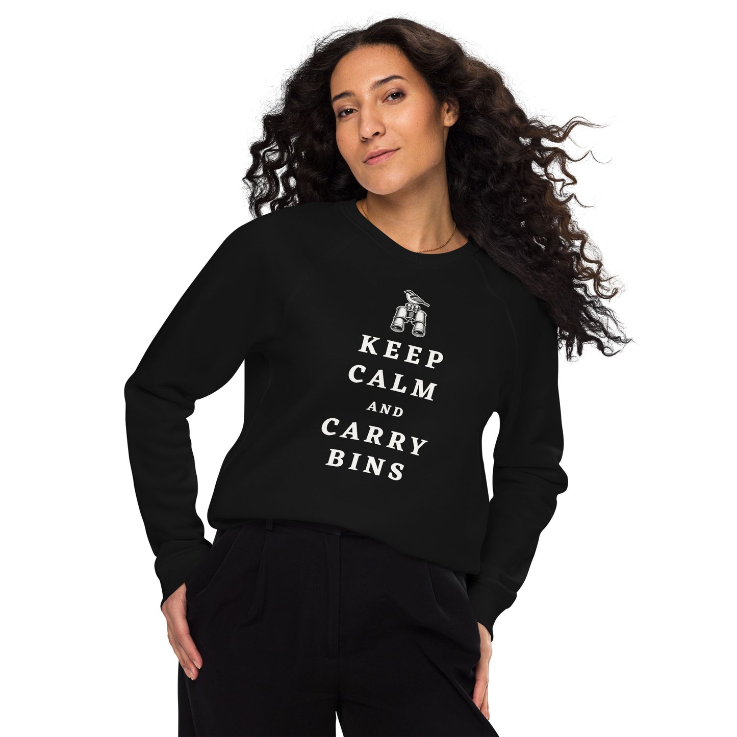 Keep Calm and Carry Bins Unisex Organic Raglan Sweatshirt
