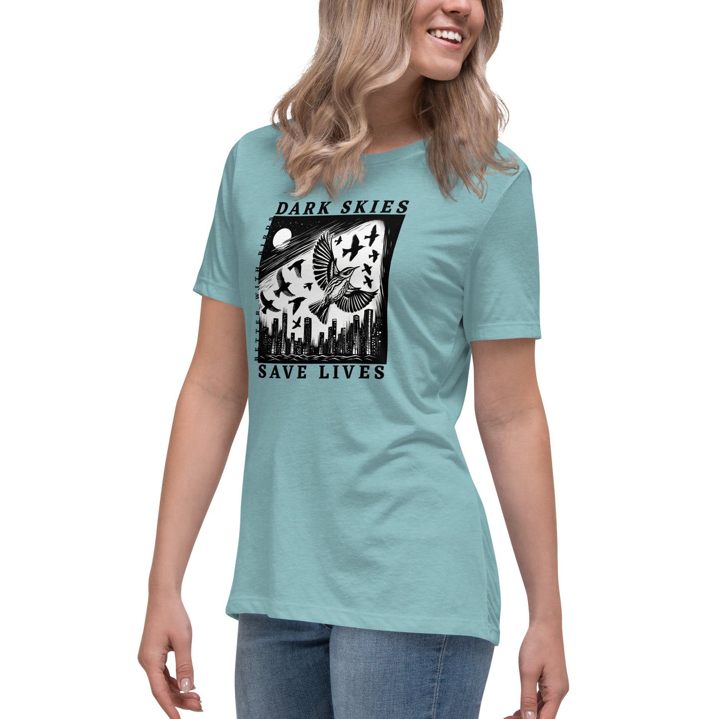 Dark Skies Save Lives Women's T-Shirt