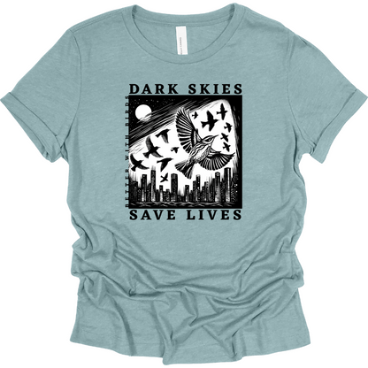 Dark Skies Save Lives Women's T-Shirt
